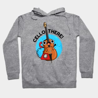 Cello There Cute Music Instrument Pun Hoodie